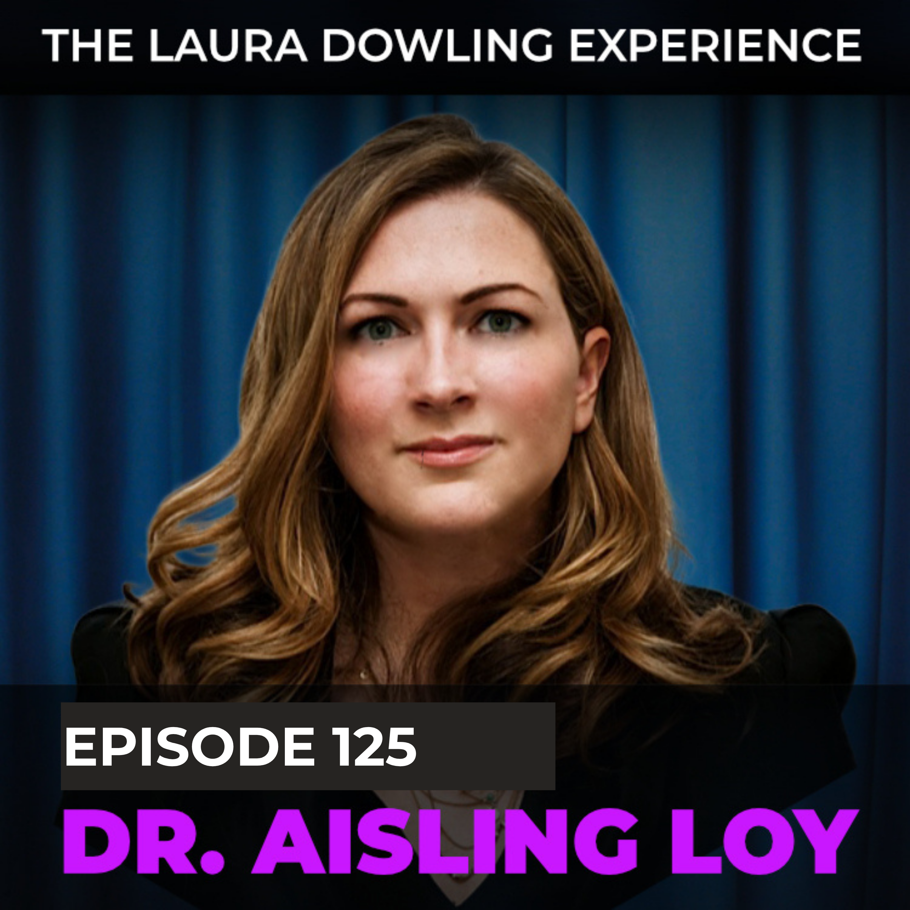 Sex, STIs, and Breaking Taboos: Demystifying Genital Health with Dr. Aisling Loy