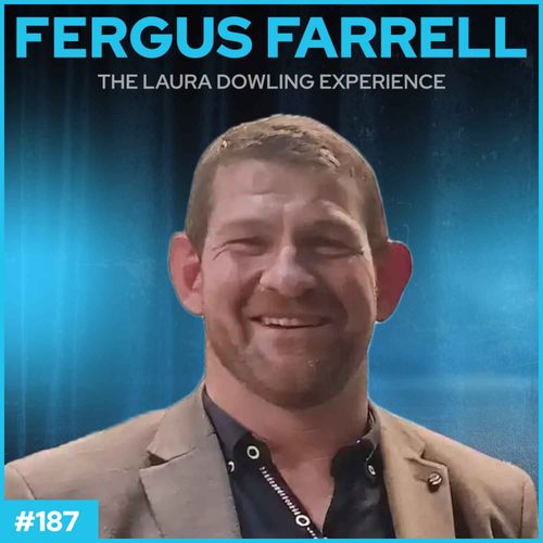 From Moving One Toe to 6 Million Steps with Fergus Farrell