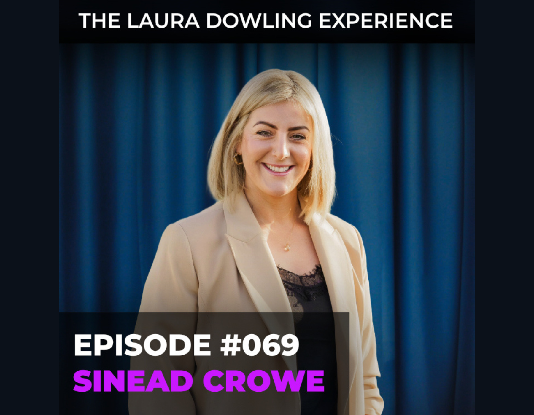 Rejecting the diet mentality - how intuitive eating saved Sinead from binge eating and gave her a healthy relationship with food - Sinead Crowe #69