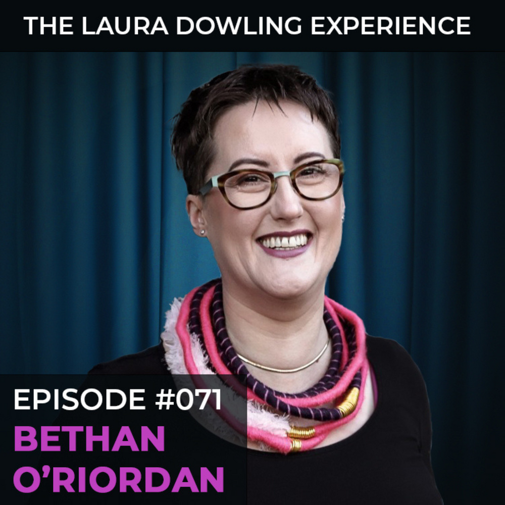 Talking to teenagers and effective parenting, with Bethan O'Riordan, pyschotherapist, #71 The Laura Dowling Experience podcast