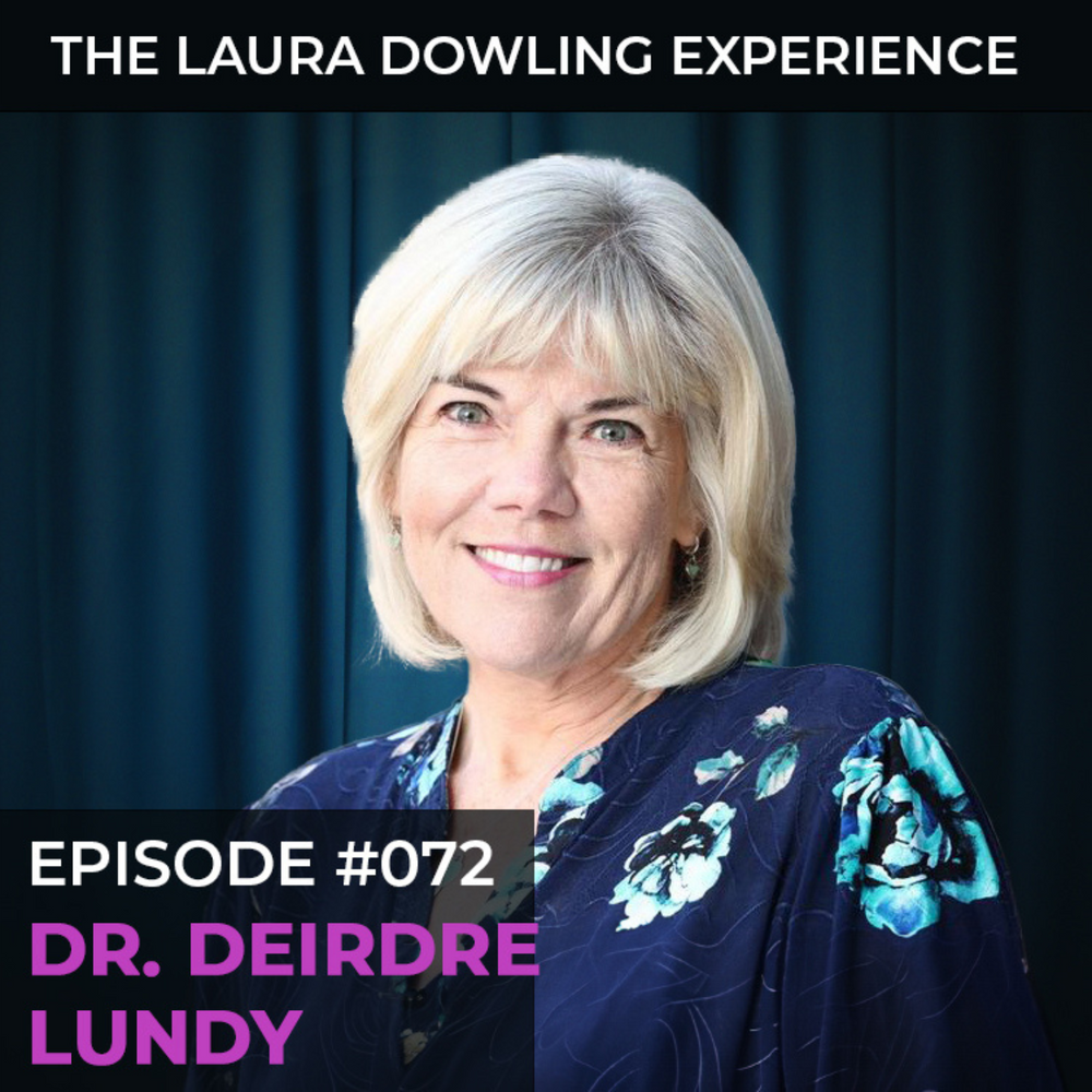 Mood Changes, Weight Gain & All Things Menopause with Dr Deirdre Lundy - #72 The Laura Dowling Experience podcast