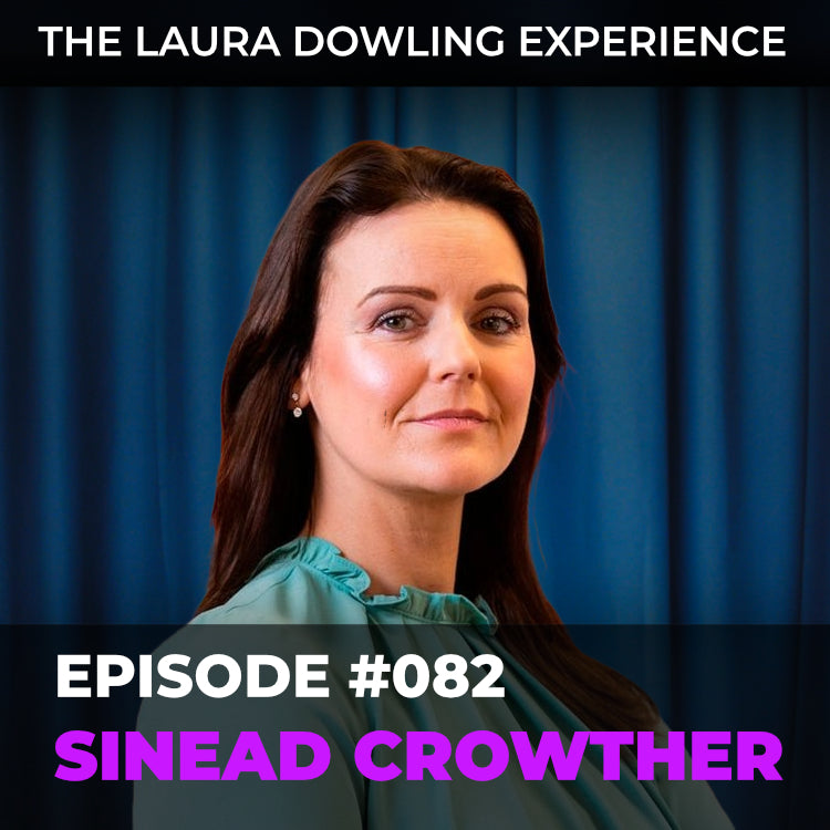 Solo Parent to CEO: Building a Business Against All Odds with Sinead Crowther #082