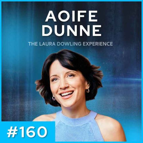 Aoife Dunne: Ayahuasca, Grief and an Unexpected Route into Comedy