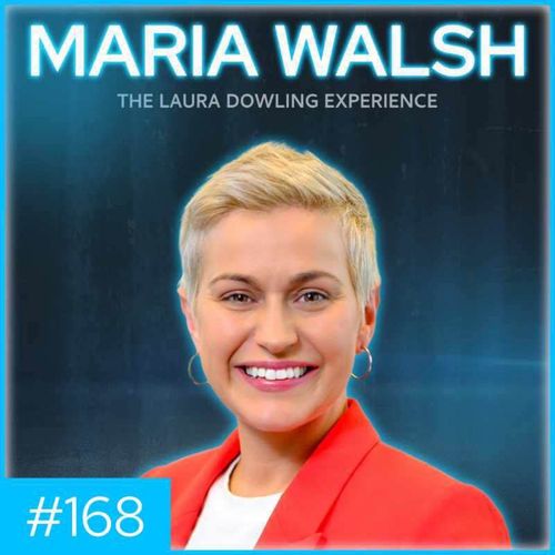 #168 Maria Walsh | Deepfakes, Politics and Women's Health